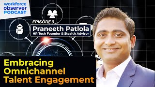 Embracing Omnichannel Talent Engagement | Episode 9