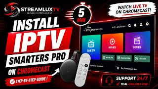 How to Install IPTV Smarters Pro on Chromecast with Google TV (Step-by-Step Guide)