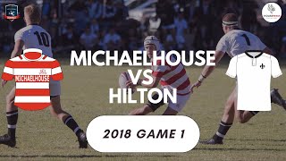 1st XV Michaelhouse vs Hilton 2018 Rugby Highlights (Game 1)