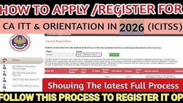 How To Register /Apply For CA ITT or Orientation Programme /Course 2026. (Icitss). Full live process