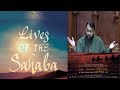 Lives of Sahaba 67 - Abu Ayyub Al-Ansari  - Sh. Dr. Yasir Qadhi