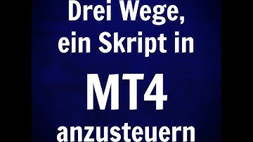 3 Möglichkeiten, ein Skript in MT4 laufen zu lassen (am Beispiel Close-All-Skript)