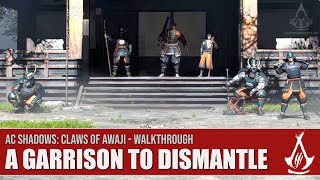 AC Shadows: Claws of Awaji - A Garrison to Dismantle [+ All Captains]