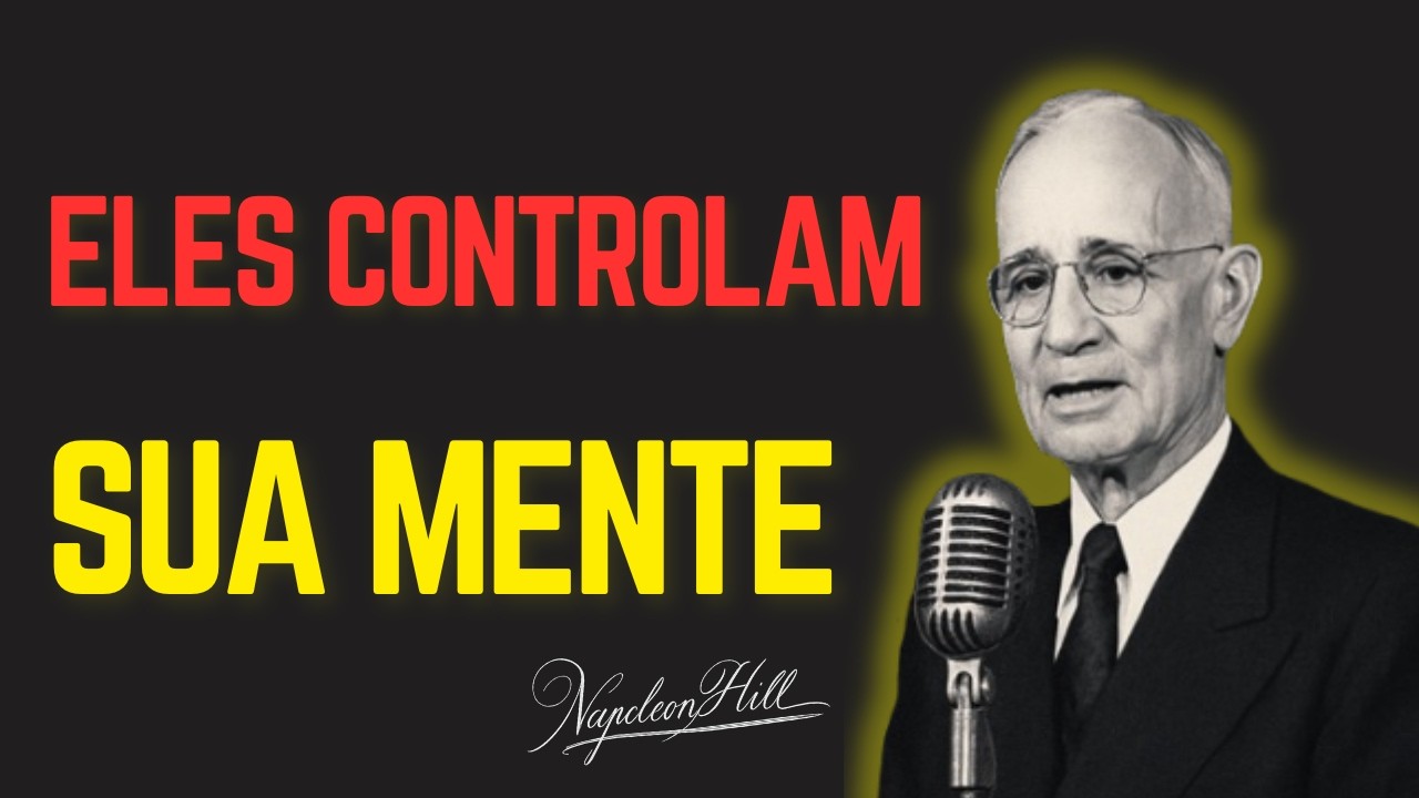 Napoleão Hill | O Erro Mental Que Está Destruindo Seu Futuro