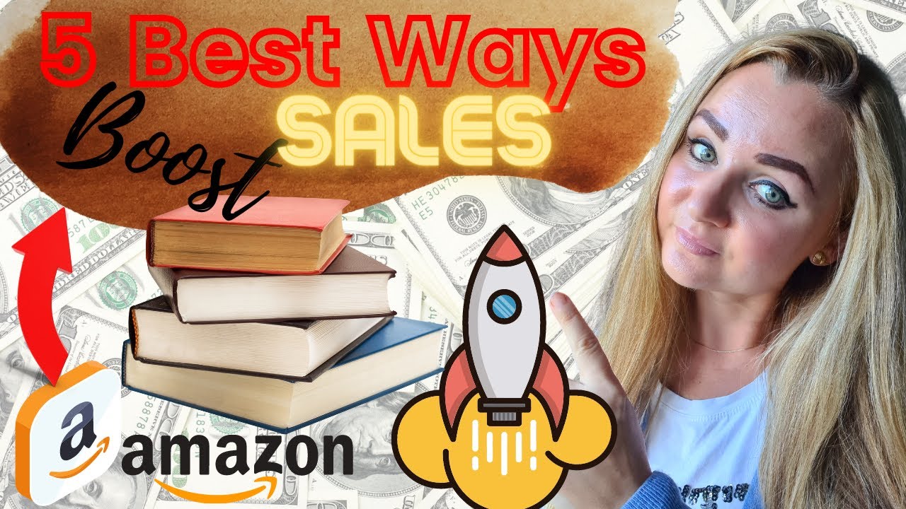5 Best Ways - How to Boost Book Sales on Amazon in 2022? - YouTube
