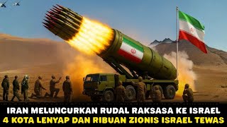 GEMPAR‼️AKHIRNYA IRAN LUNCURKAN RUDAL RAKSASA, 4 KOTA LENYAP & RIBUAN ZIONIS TEWAS | tni