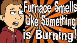 My Furnace Smells Like Something is Burning!