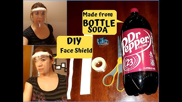 QUICK AND EASY DIY FACE SHIELD FROM SODA BOTTLE