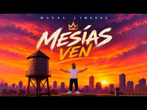 Mayel Jimenez - Mesías￼ ven (vidéo oficial)