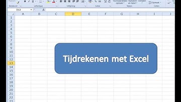 Rekenen met tijden in Excel