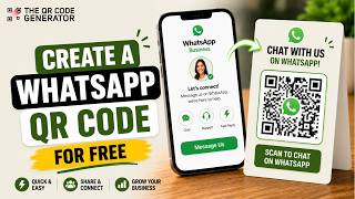 How to Create a WhatsApp QR Code for Your Business