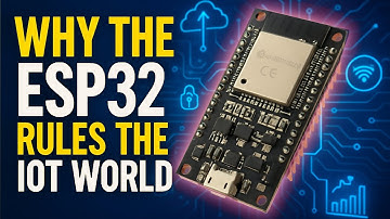 Why the ESP32 Rules the IoT World