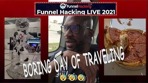 My Journey To Funnel Hacking Live 2021: Ep.6 The boring day of travel