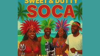 SWEET & DUTTY SOCA AUG 2025