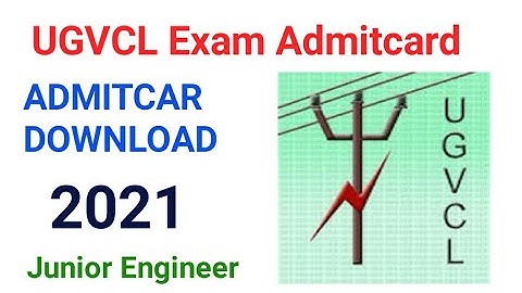 UGVCL admitcard 2021 | JE electrical - civil | how to download | Vidyut sahayak junior engineer |