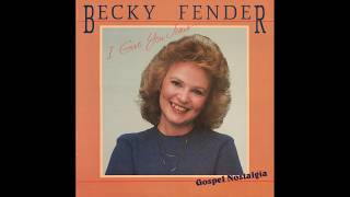 "I Give You Jesus" (Original)(1984) Becky Fender chords