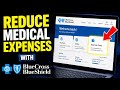 How to Reduce Medical Expenses with Blue Cross Blue Shield - Quick Tutorial