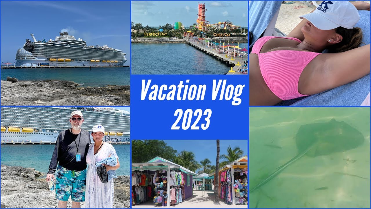 2023 Vacation Vlog Day 3 Royal Caribbean Wonder of The Seas Perfect Day at Coco Cay