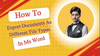 How To Export A Word Doent As Different File Types Quick & Easy Guide