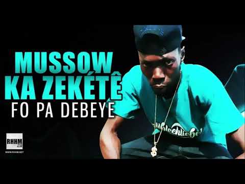 MUSSOW KA ZEKÉTÊ - FO PA DEBEYE (2020)