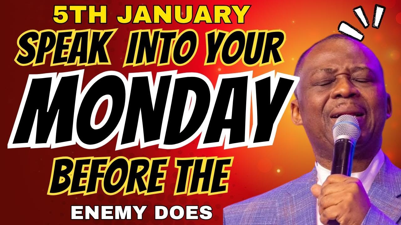 MONDAY JANUARY 5TH, 2026 SPEAK INTO YOUR MONDAY BEFORE THE ENEMY DOES | DR D.K OLUKOYA
