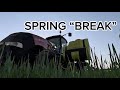 Not Much Break in Spring Break on the farm! 