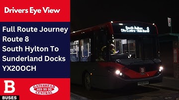 FULL ROUTE JOURNEY | Nexus Bus Route 8 - South Hylton to Sunderland Docks | YX20OCH