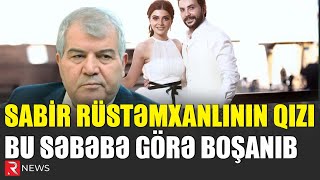 Sabir Rüstəmxanlının Qızı Müğənni Elçin Cəfərovdan Bu Səbəbə Görə Boşanib