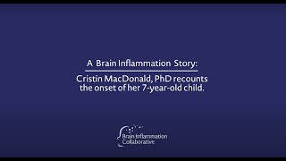 A Brain Inflammation Story: Crissy