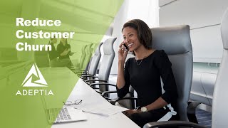Reduce Customer Churn with Adeptia Profile