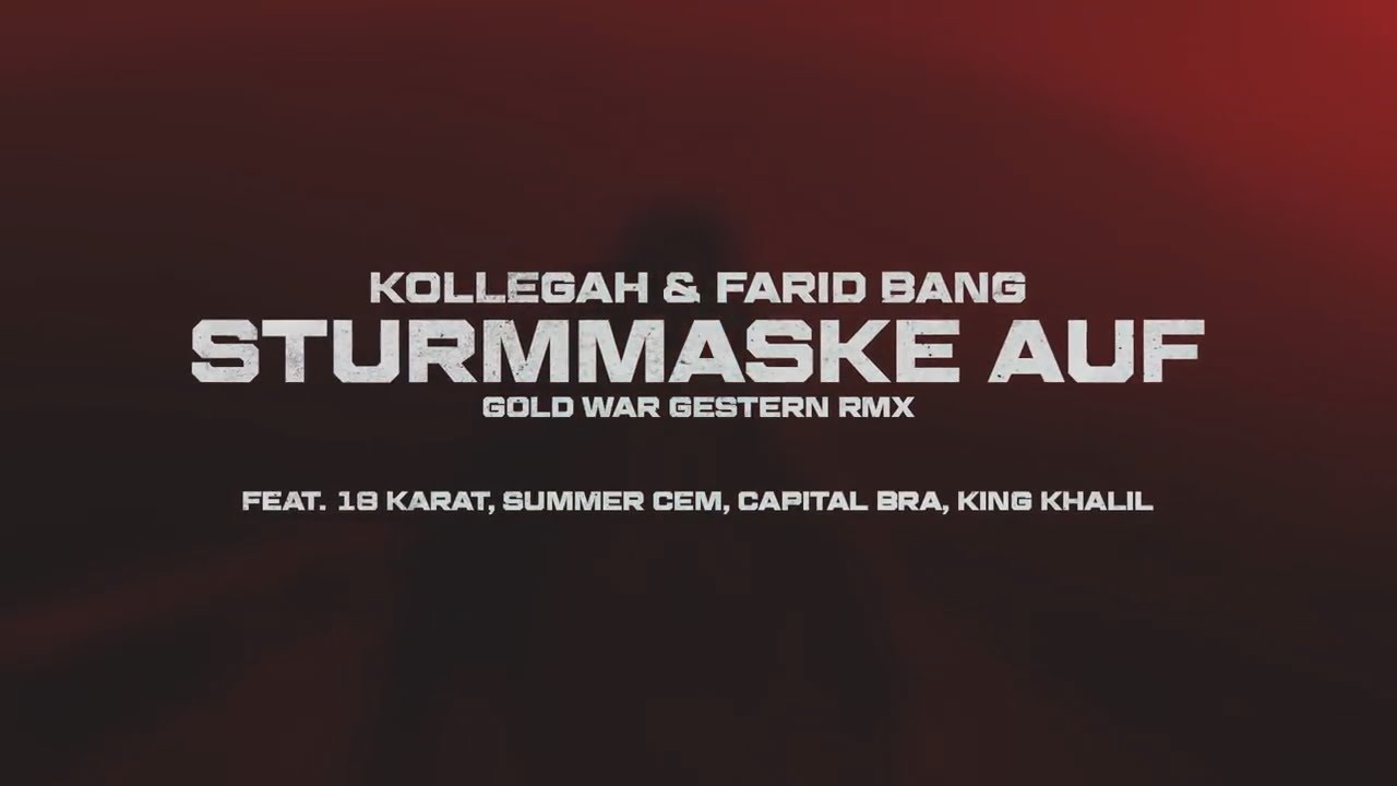 Kollegah & Farid Bang ✖️ STURMMASKE AUF RMX ✖️ (Musikvideo)