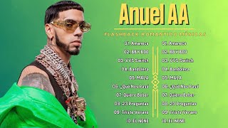 Anuel AA 10 Super Éxitos - Inolvidables MIX - ÉXITOS Sus Mejores Canciones