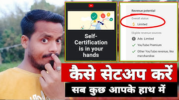 YouTube Self Certification Features | How to Use Self Certification | YouTube monetization features
