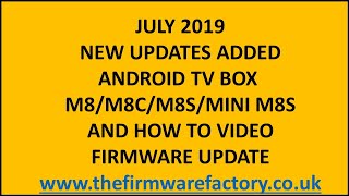 M8 M8S AND M8C/M8S MINI PLUS FIRMWARE UPDATE **DOWNLOAD FIRMWARE FROM THE LINK BELOW FOR KODI 17.6