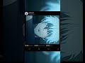 Anime shorts video editing #capcut #anime #edit