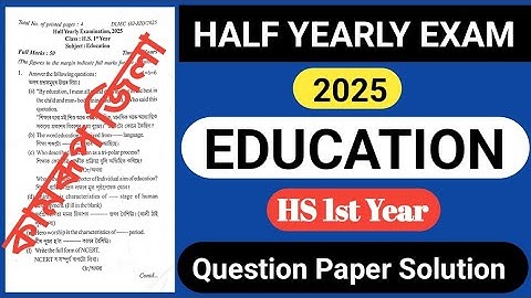 class 11 education half yearly question paper 2025|half yearly exam 2025 class 11 education question