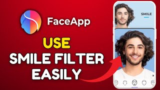 How to Use Smile Filter in FaceApp 2025? screenshot 3