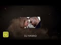 عندي احساس x ماشاءالله - DJ HAMAD