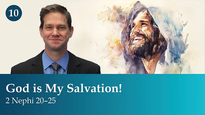 2 Nephi 20–25 | March 4–10 | Scripture Study Insights | A Come Follow Me Resource