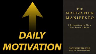 THE MOTIVATION MANIFESTO by Brendon Burchard | Core Message by Productivity Game 16,215 views 2 months ago 7 minutes, 1 second