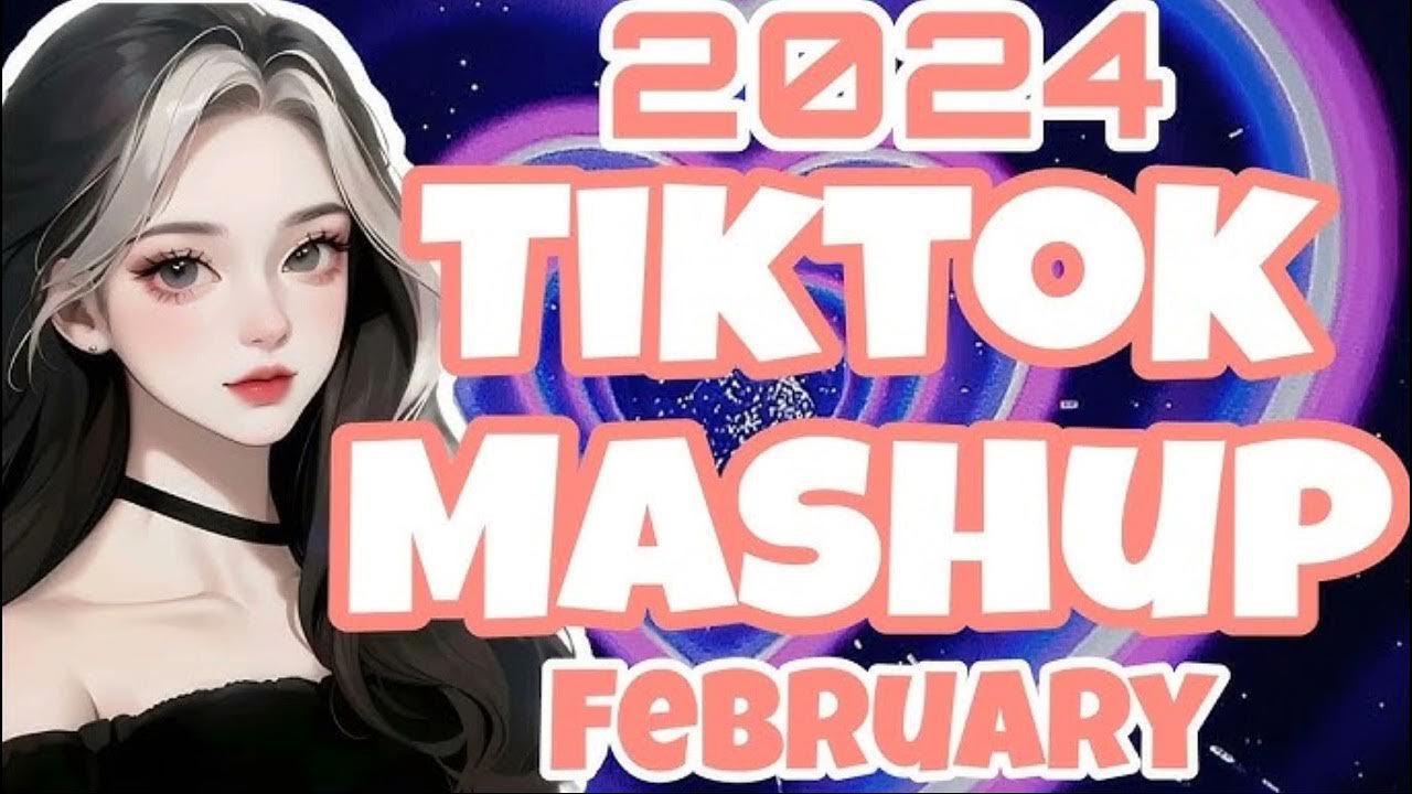 TIKTOK MASHUP 2024 FEBRUARY🔥 YouTube