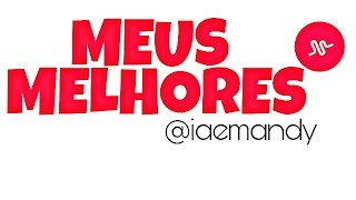 Meus Melhores Musical.lys Feat. Júlia