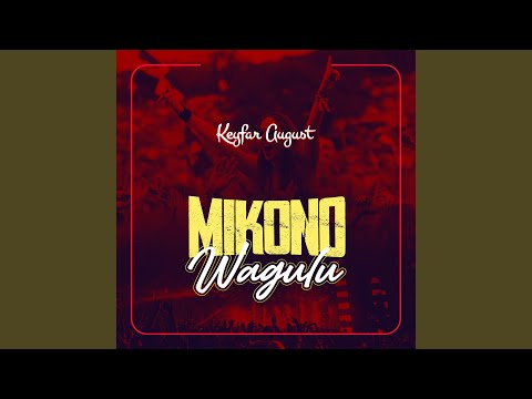 Mikono Wagulu Radio Edit 