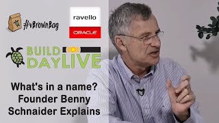 Details What's in a name Founder Benny Explains: Oracle Ravello  Build Day Guide