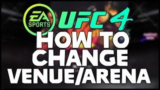 UFC 4! - How to change Venue/Arena/Difficulty etc...