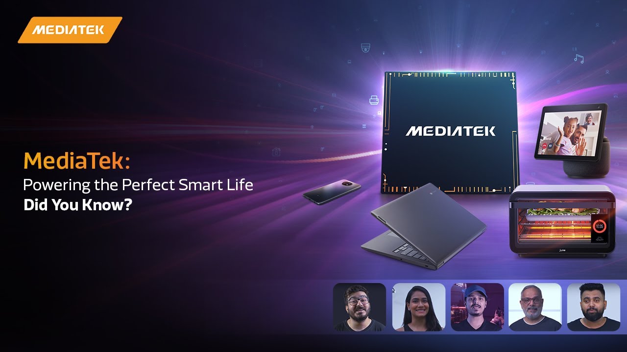 MediaTek Powering the Perfect Smart Life Did You Know? YouTube