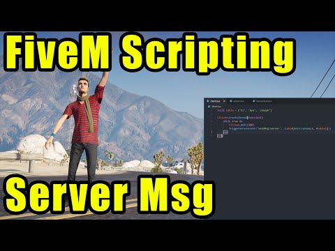 FiveM Scripting Ep.3 - Server Wide Message