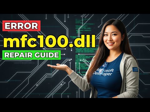 How to Fix mfc100.dll Missing Error [SOLVED]