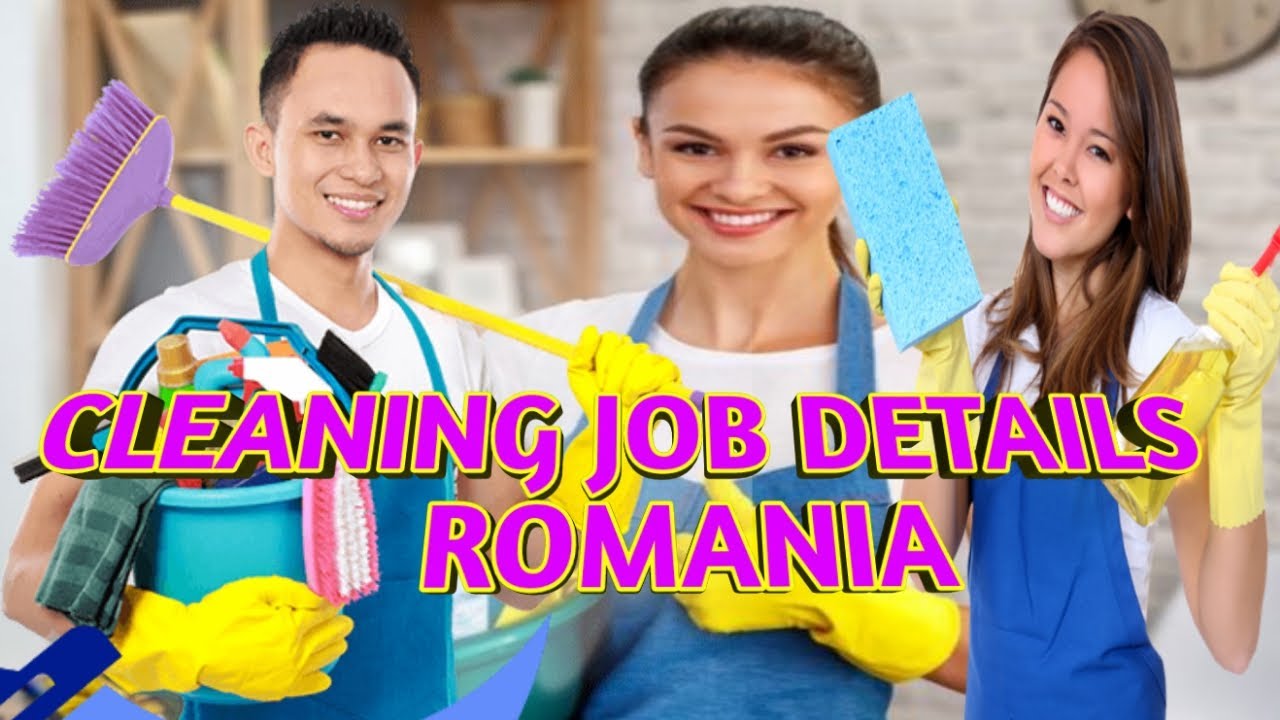CLEANING JOB DETAILS WORKRomania Tamilromaniatamilanjob CLEANING