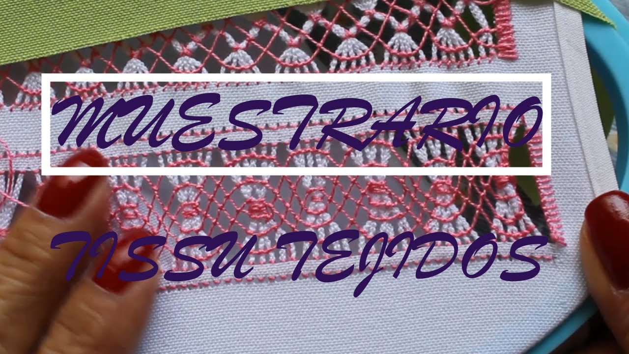 VAINICAS Y DESHILADOS/MUESTRARIO PUNTADA 3/IDEAS PRINCIPIANTES TISSU TEJIDOS.